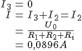 LaTex: \begin{eqnarray} I_3 &=& 0\\ I &=& I_3 + I_2 = I_2\\ &=& \frac{U_0}{R_1+R_2+R_i}\\ &=& 0,0896 A\\ \end{eqnarray}