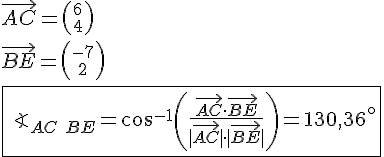 LaTex: \vec{AC} = {6 \choose 4}\\ \vec{BE} = {-7 \choose 2}\\ \fbox{\angle_{AC\ BE}=\cos^{-1}\left(\frac{\vec{AC}\cdot\vec{BE}}{|\vec{AC}|\cdot |\vec{BE}|}\right) = 130,36^{\circ}}\\