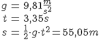 LaTex: \begin{eqnarray} g &=& 9,81 \frac{m}{s^2}\\ t &=& 3,35 s\\ s &=& \frac{1}{2}\cdot g\cdot t^2 = 55,05 m\\ \end{eqnarray}